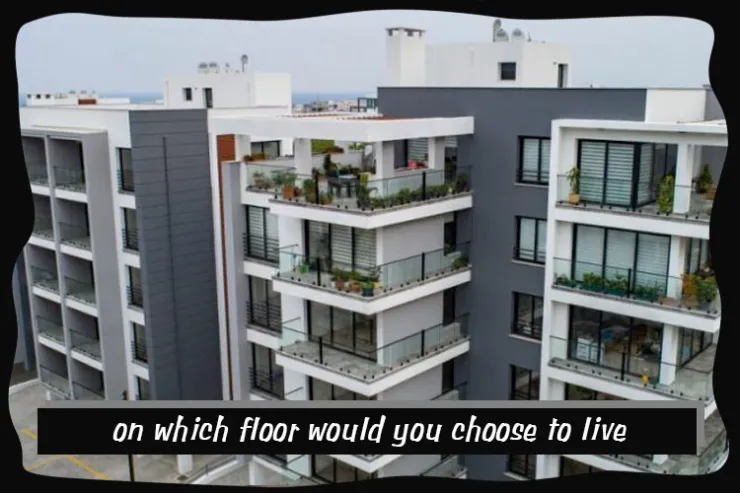 If you lived in an apartment on which floor would you choose to live?