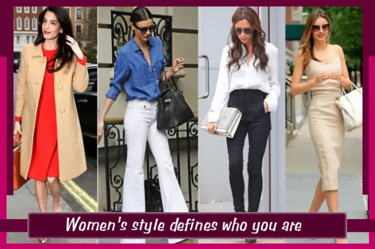 Women's style defines who you are