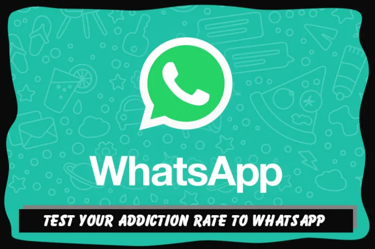 Test your addiction rate to WhatsApp