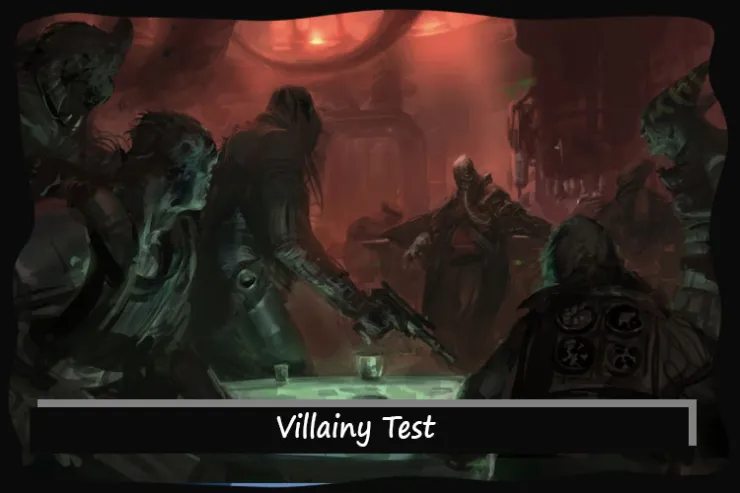 Villainy Test