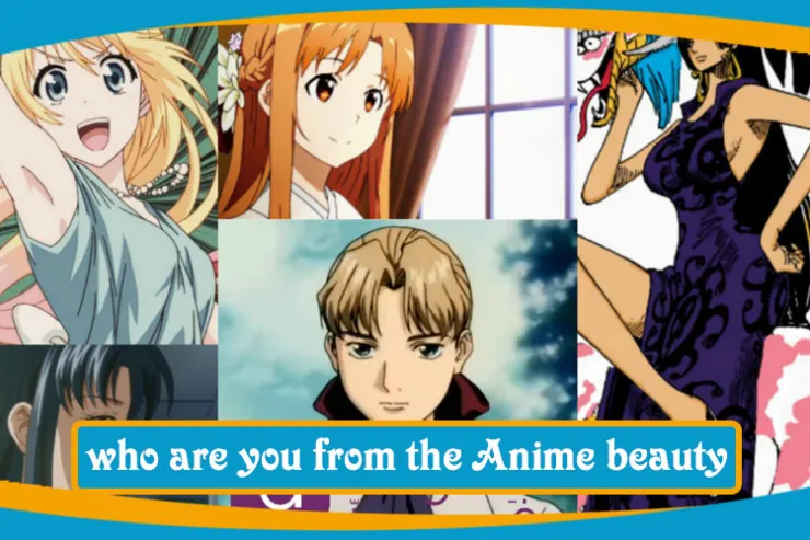 who are you from the Anime beauty?