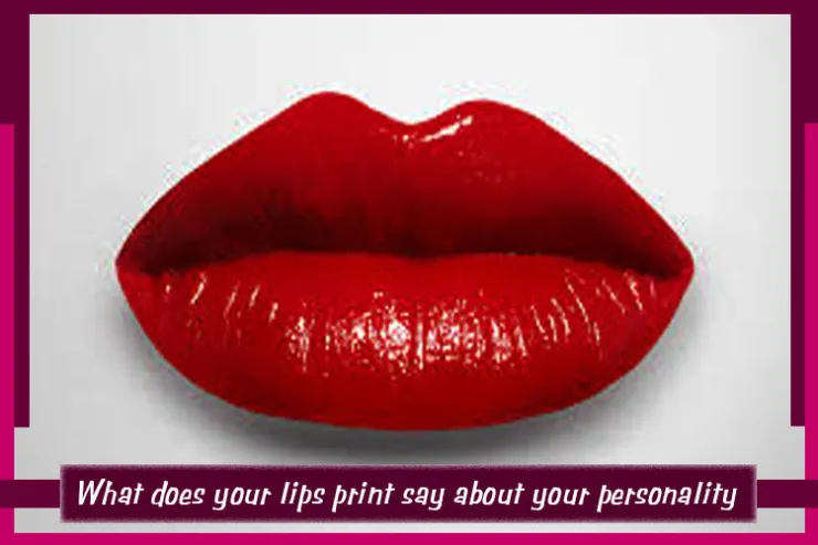 What does your lips print say about your personality?