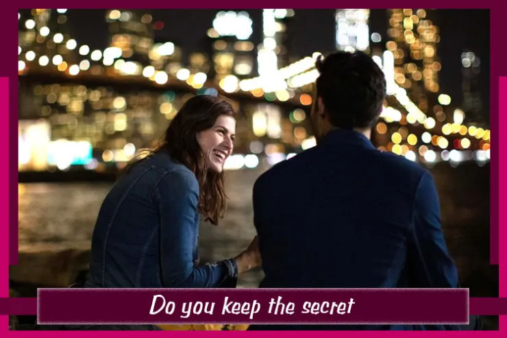 Do you keep the secret?