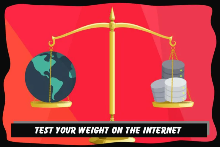 Test your weight on the Internet