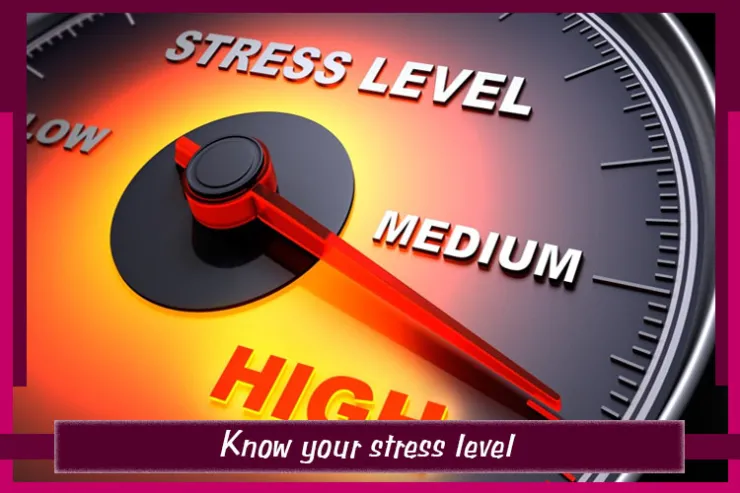 Know your stress level