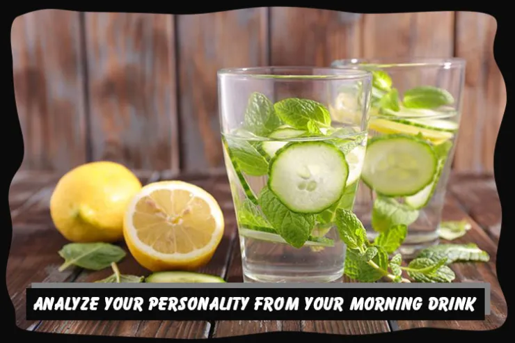 Analyze your personality from your morning drink