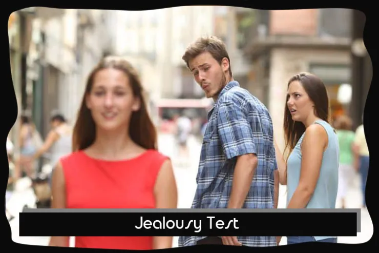 Jealousy Test