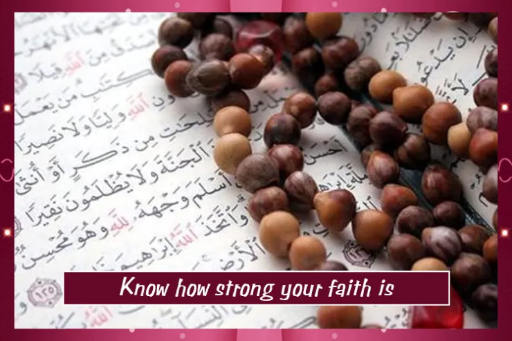 Know how strong your faith is