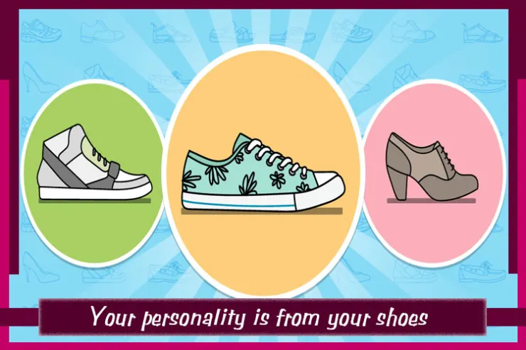Your personality is from your shoes