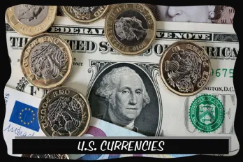 U.S. CURRENCIES